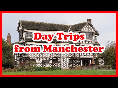 Vidéo: Les meilleures excursions d'une journée depuis Manchester