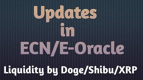 Update in E-Oracle/ECN/Liquidity/Doge Coin