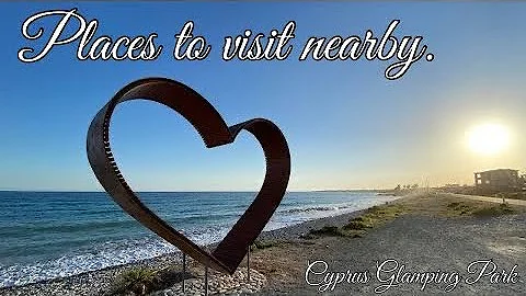 Cyprus Glamping Park Nearby Attractions, Promo Video!