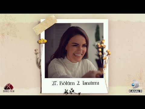 Üç Kız Kardeş | 27. Bölüm 2. Tanıtımı