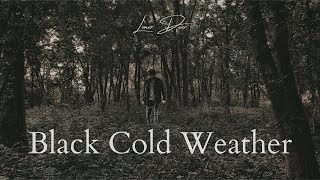 Loner Deer - Black Cold Weather [Official Lyric Video] chords