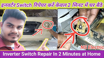 Microtek Inverter Repair On off Switch | How to Repair Inverter Switch in Hindi | NS Electric