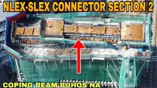 Wow coping beam buhos na NLEX-SLEX CONNECTOR SECTION 2 PACO-STA MESA RD UPDATE 05/20/2024