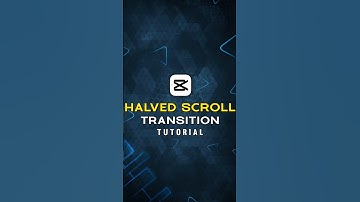 How | Create Halved Scroll Transition Tutorial | CapCut Tutorial | #shorts