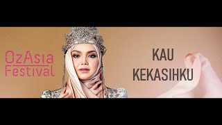 LIVE : Siti Nurhaliza - Kau Kekasihku @ OzAsia Festival, Adelaide, Australia