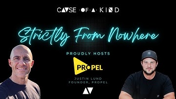 Justin Lund, Founder @ PROPEL | Getting Your Head Right for Business