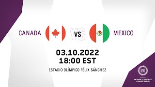 2022 CWU20 | Canada vs Mexico