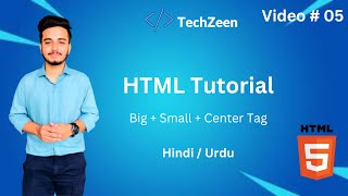 Big, Small and Center Tags in HTML