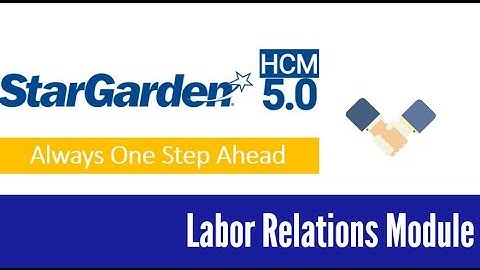 StarGarden HCM 5.0 - Labour Relations