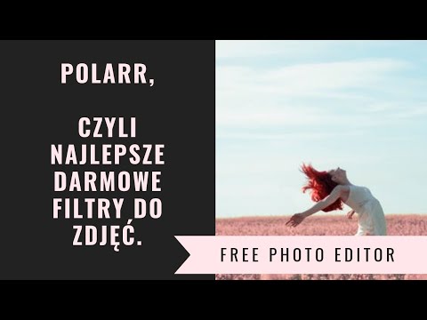 Polarr, czyli najlepsze darmowe filtry do zdjęć.