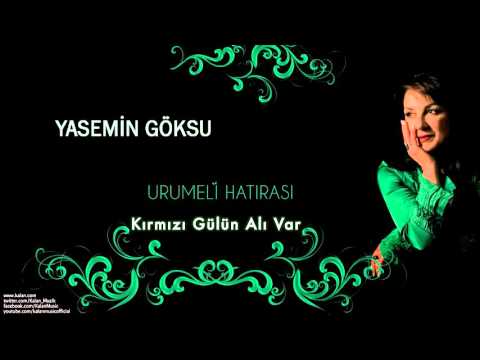 Yasemin Göksu - Kırmızı Gülün Alı Var - [ Urumeli Hatırası © 2010 Kalan Müzik ]