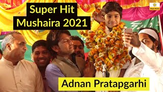 Super Hit Mushaira Adnan Pratapgarhi Kulheri Muzaffarnagar Mushaira 2021