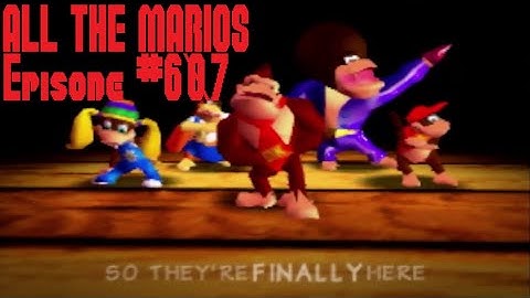 Donkey Kong 64 (N64) Intro and Training [ALL THE MARIOS 607]