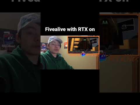 FiveAlive with RTX