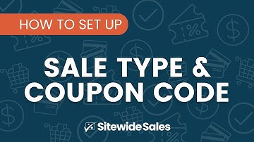How to Set Up a Sale Type and Coupon Code | Step 2 - Sale Type and Discount/Coupon Code