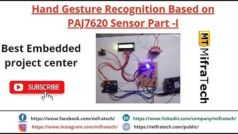 Hand Gesture Recognition Based on PAJ7620 Sensor Part 1 - Mifratech#bestembeddedprojects#bestproject