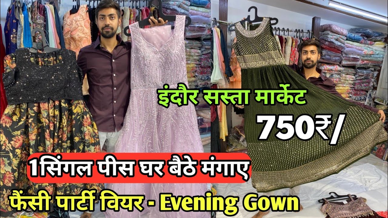Indore Gown and crop top Market || Indore shopping Market || Indore Rajwada  shopping Market || - YouTube