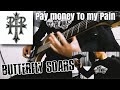 Pay money To my Pain - Butterfly Soars (guitar&amp;Vo cover)