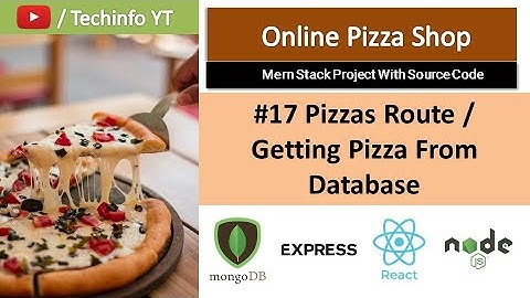 #17 Pizza Route & Node to React Connection | Mern Stack Tutorails(Hindi/Urdu)