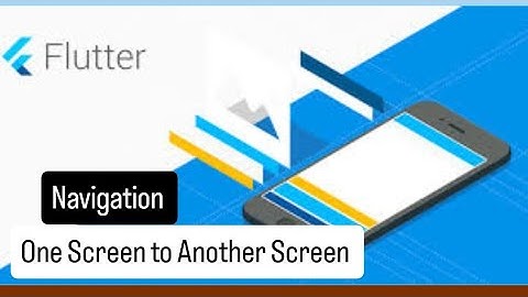 Flutter Navigation Tutorial | Navigate Between Screens in Flutter Easily! 📱