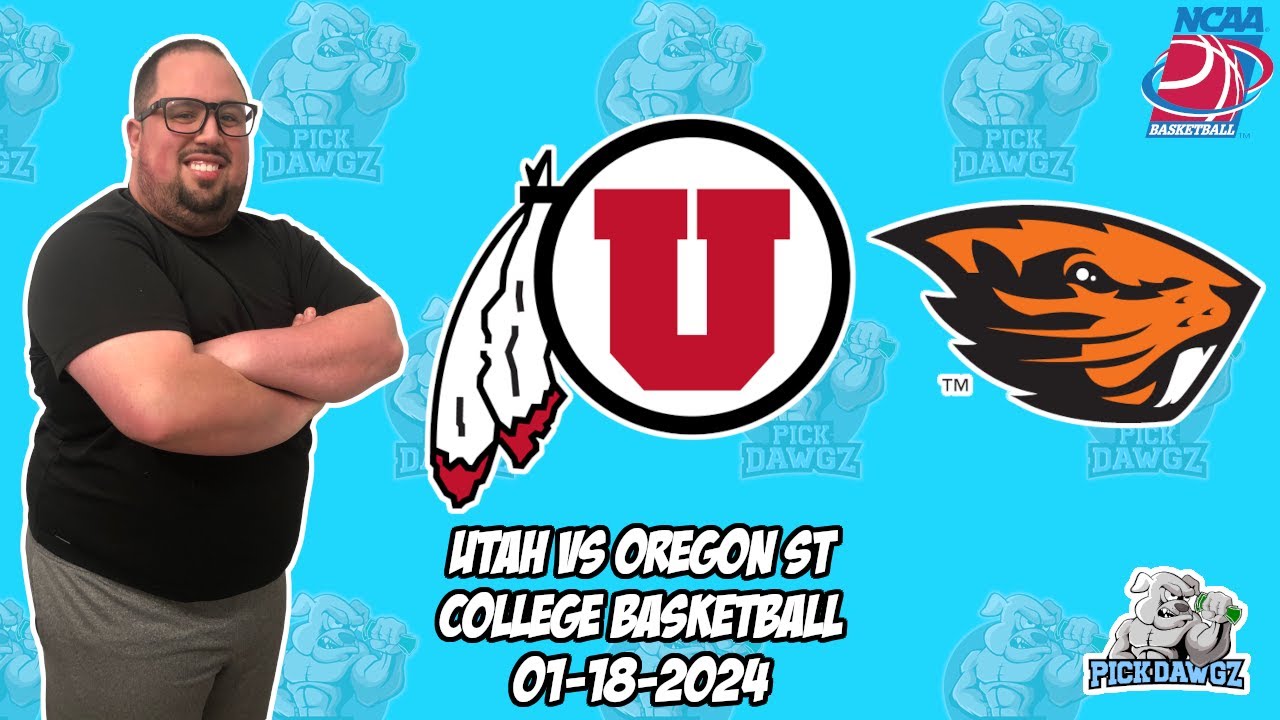 Utah vs Oregon State 1/18/24 Free College Basketball Picks and
