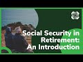 Social Security in Retirement | The History of Social Security in America