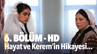 6. Bölüm Hayat Devam Ediyor | HD İZLE  Birlikte İzleyelim