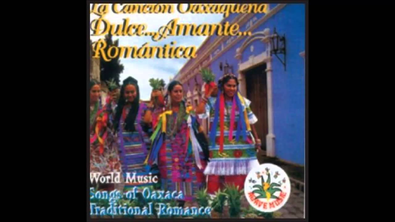 La Sandunga - La Canción Oaxaqueña - YouTube