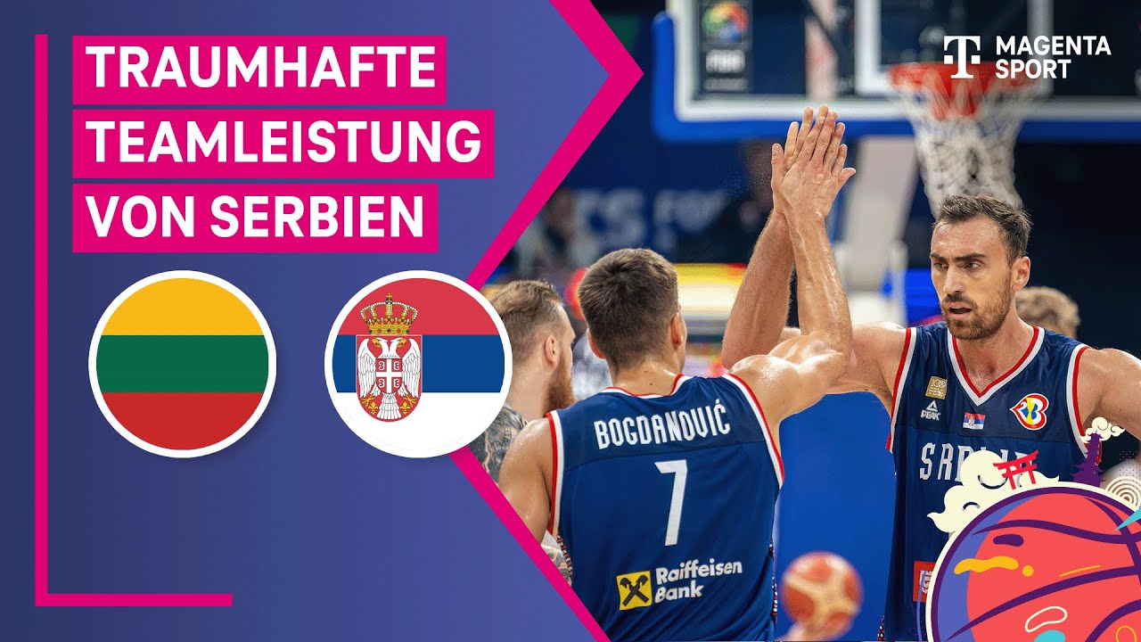 Litauen - Serbien, Highlights mit Live-Kommentar FIBA Basketball-WM 2023 MAGENTA SPORT