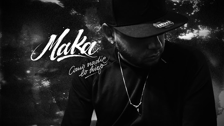 MAKA - COMO NADIE LO HIZO [PROD. DIN MUSIC]