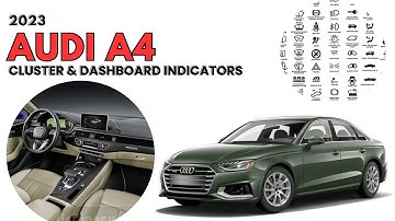 2023 Audi A4 Cluster Display & Dashboard indicators User Guide