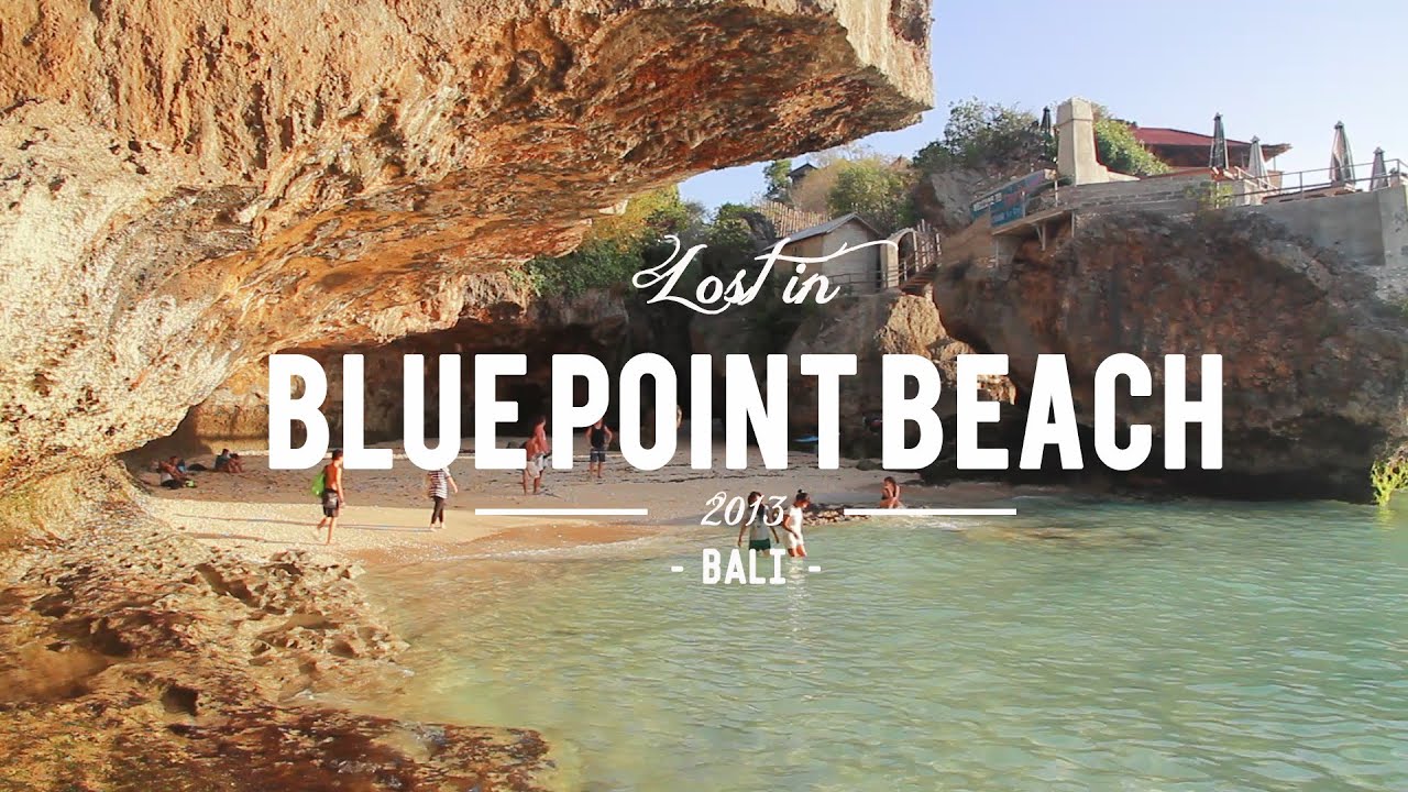 Bali Blue Point Beach Youtube Bali Blue Point Beach Youtube