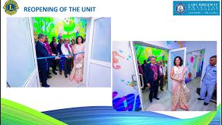 Lion District 306B1 - Renovation ( Lady Ridgeway Hospital for children - Colombo)