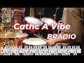Catch A Vibe [BRADIO]