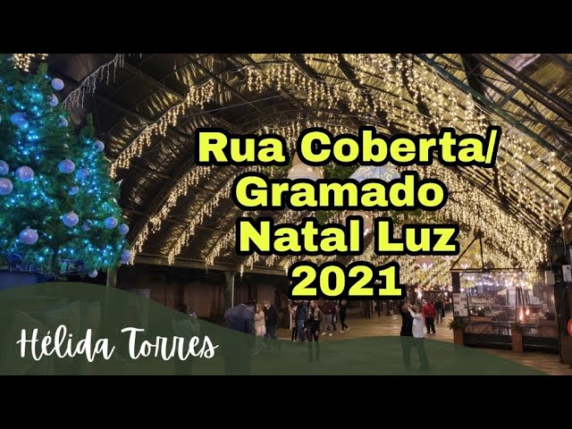 Natal Luz de Gramado 2021 - Quem tem saudade da Rua Coberta do Natal Luz de  Gramado??❤❤