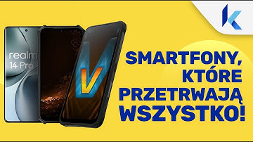 Pancerne smartfony w roku 2025! 🔨