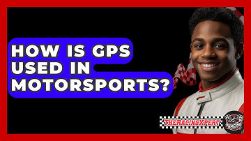 How Is GPS Used In Motorsports? - The Racing Xpert