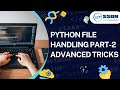 File Handling in Python Part-2 | Master Reading &amp; Writing Files Like a Pro 🔥