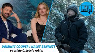 Ostatnia rubież. Haley Bennett i Dominic Cooper o serialu