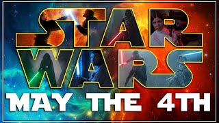 May the 4th | Star Wars Day Tribute