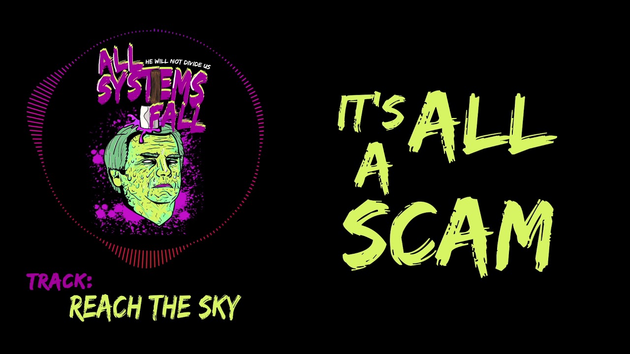 All Systems Fall - Reach the Sky