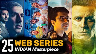 Top 25 Indian Web Series In 2023