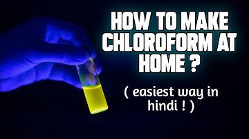 how to make chloroform in hindi | Making Chloroform by using rin ala bleach | Chloroform