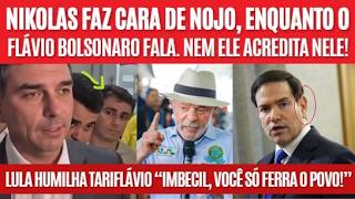 Nikolas força lealdade, Flávio Bolsonaro traíra, Lula detona Tariflávio, Marco Rubio contra o Brasil