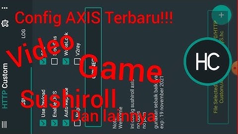 Config AXIS terbaru HTTP Custom playstore | axis game, sushiroll, video, tiktok, edu