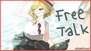 【FREE TALK】i have 🤏 time to talk so lets talk! yeay~【Kaela Kovalskia / hololiveID】