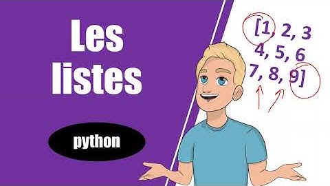 Maîtriser les LISTES avec Python