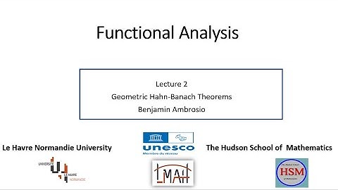 Functional Analysis Lecture 2 (Geometric Hahn Banach Theorem)