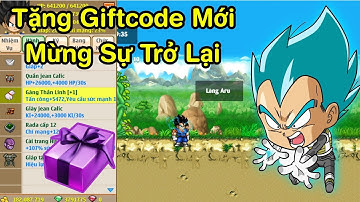 Tặng Giftcode Đồ 5 sao 6 sao Mừng Ngày Trở Lại | Ngọc Rồng Sao
