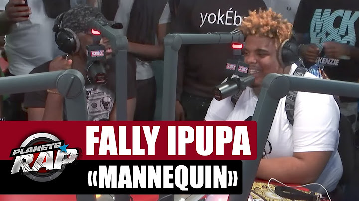 Fally Ipupa "Mannequin" Feat. Keblack & Naza #PlanèteRap